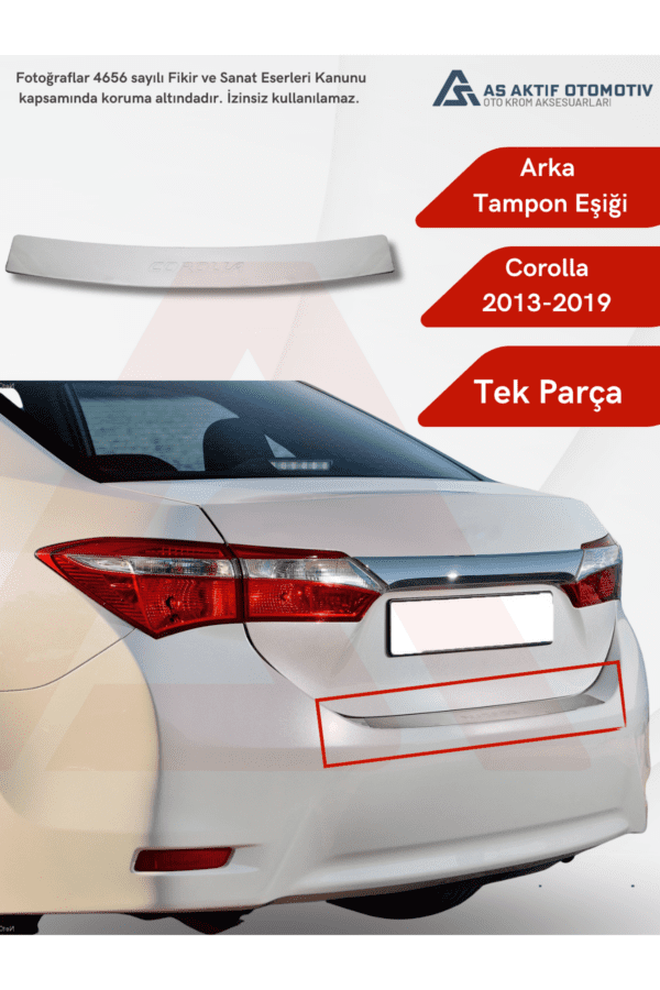 Toyota Corolla SD Arka Tampon Eşiği 2013 ve Üzeri Krom Paslanmaz Çelik
